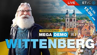 LIVE  WITTENBERG  Mega DEMO  Reformation 20  311022  ab 13 Uhr [upl. by Aim]