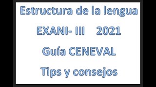 EXANI III 2021 Estructura de la lengua [upl. by Douty515]