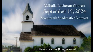 Valhalla Lutheran Church  September 15 2024 [upl. by Dahlstrom]