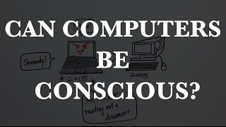 Episode 7 Can computers be conscious [upl. by Nye987]