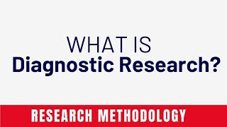 What is Diagnostic Research  Definition Example Characteristics Pros amp Cons [upl. by Eelitan112]