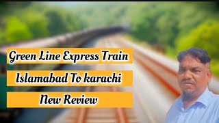 Green Line Express Train business class Islamabad to karachi [upl. by Poucher575]