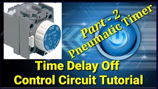 Pneumatic timer Part 2 TIME DELAY OFF control circuit tutorial Pinoyteknisyan [upl. by Pesvoh]