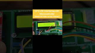 LCD Interfacing with Microcontroller with Demo shorts microcontroller [upl. by Eenej425]