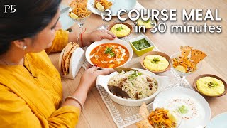 3 Course Meal with Pankaj in 30 minutes I Guest Menu I 30 मिनट में 3 कोर्स मील I Pankaj Bhadouria [upl. by Cobb241]