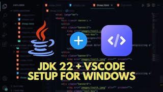 Installation of JDK 22 with Java Set up in VS Code [upl. by Deirdre407]