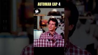 Automan Capitulo 4 p2 [upl. by Trip]