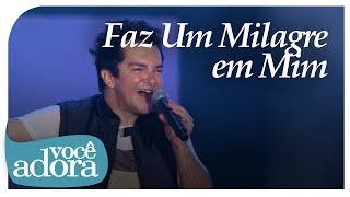 Regis Danese  Faz Um Milagre em Mim DVD 10 Anos Vídeo Oficial [upl. by Luigino]