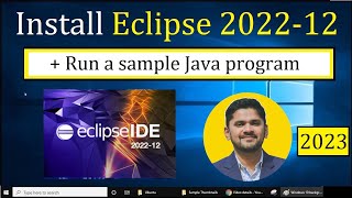 How to install Eclipse IDE 202212 on Windows 10  Updated 2023 [upl. by Anthia949]