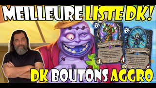 LA MEILLEURE LISTE DK ACTUELLE Deck Chevalier de la Mort Boutons Aggro Burst [upl. by Ellenehs624]