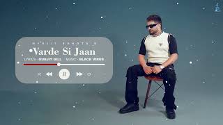 Varde Si Jaan Official Song Manjit Sahota  Black Virus  Latest Punjabi Song 2024 [upl. by Bethel692]