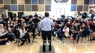 quotGive Us This Dayquot  II Very Fast  David Maslanka  PHSN Symphonic Band [upl. by Hultin107]