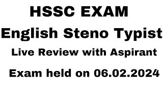 Live Review HSSC Steno Typist English Exam dates 06022024 [upl. by Amimej]