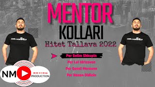 HITET TALLAVA 2022  Off Mentor Kollari [upl. by Yor]