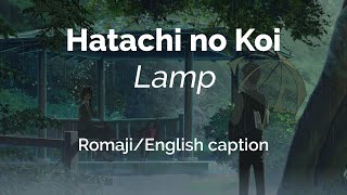 Lamp  Hatachi no Koi  RomajiEnglish Caption [upl. by Balch]