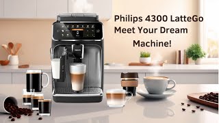 Philips 4300 Latte Go Super Auto Espresso Machine Review 2024 [upl. by Leunammi]