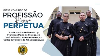 MISSA DE PROFISSÃO PERPÉTUA  religiosos Anderson Eduardo Francisco e Valter [upl. by Marinelli]