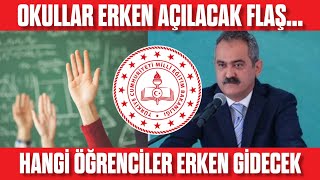 Okullar Erken Açılacak Lise  Ortaokul  İlkokul Dikkat Ne Zaman Açılacak [upl. by Harbird]