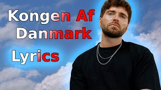 Kongen Af Danmark  Malte Ebert Lyrics [upl. by Ajay932]