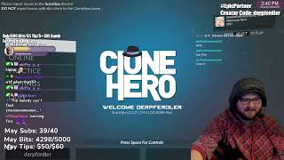 A Fire Clone Hero Stream  May 10 2024 [upl. by Antonina]