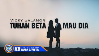 Vicky Salamor  TUHAN BETA MAU DIA  Lagu Ambon Terpopuler 2022 Official Music Video HD [upl. by Enelam]