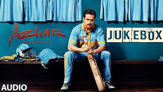 AZHAR JUKEBOX Full Audio Songs   Emraan Hashmi Prachi Desai Nargis Fakhri  TSeries [upl. by Ahsieket997]