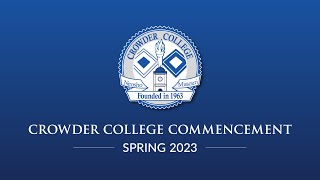 Crowder College Spring 2023 Graduation  May 13th  1000 AM Ceremony [upl. by Refannej]