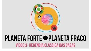 REGÊNCIA CLÁSSICA DAS CASAS E JÚBILO PLANETÁRIO [upl. by Yaja214]