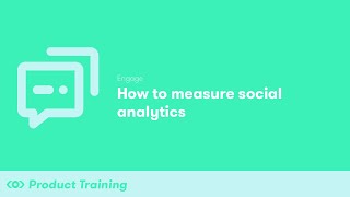 Engage How to Measure Social Analytics [upl. by Diskin]