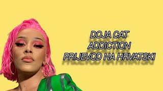 DOJA CAT ADDICTION PRIJEVOD NA HRVATSKI [upl. by Hunley160]