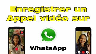 Aide  comment enregistrer les appels WhatsApp sur votre phone [upl. by Annel264]