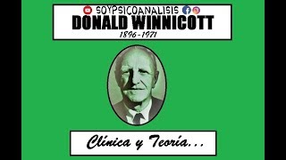 WINNICOTT Clínica y Teoría [upl. by Langan]