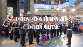 Intervención Urbana 2018 Escuela Militar [upl. by Vacla]