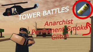 Permanent Anarchist Smoke Glitch in Tower Battles [upl. by Fortunato]