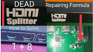 HDMI Splitter 1×8 Dead Repair solve problem [upl. by Nesaj]