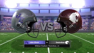 9 John Ehret vs 1 Destrehan  LHSAA Playoff  November 25 2016 [upl. by Ajnin879]