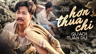 Hơn Thua Chi  Quách Tuấn Du  Sáng tác Lê Công Nguyên Khải Lyric Video [upl. by Nnav]