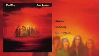 Uriah Heep  Dreamer Official Audio [upl. by Adolph]