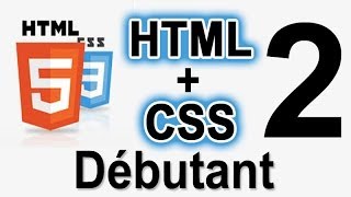 2 HTML et CSS  Structurer sa Page Web  débutant [upl. by Weidner]