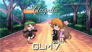 °Acapella GLMV Gacha Life° [upl. by Kilmarx]