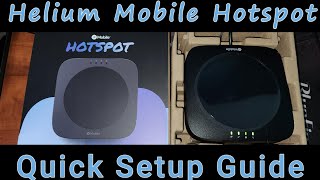 Helium MOBILE Hotspot Quick Setup Guide [upl. by Anivlis461]