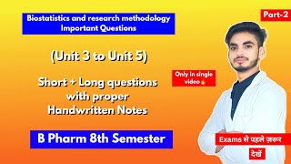 Biostatistics and research methodology 8th semester Important questions।Short amp long Question।Part2 [upl. by Tessa276]