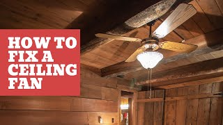 How To Fix A Ceiling Fan – Troubleshoot 5 Common Problems [upl. by Mirilla697]