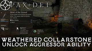 Pax Dei  How to get weathered collarstone  aggressor ability  old fang  howl of the eternal [upl. by Nevada]