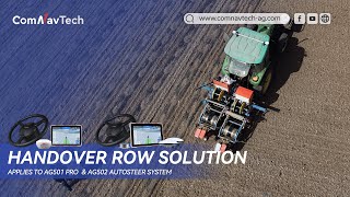 ComNavTech Agriculture  Handover Row Solution [upl. by Marybella]