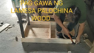 SARILING GAWA LAKING TIPIDLAMESANG PALOCHINA WOOD [upl. by Eelytsirk]