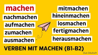 aufmachen mitmachen zumachen Verben mit MACHEN Deutsch A2B1 [upl. by Esetal170]