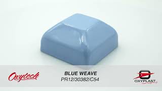 Oxytech  Oxyplast BLUE WEAVE PR1230382CS4 [upl. by Milon]