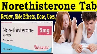 Norethisterone Tablets ip 5mg Uses  Review Norethisterone Tablets 5 mg  uses Side Effects Dose [upl. by Jackie]