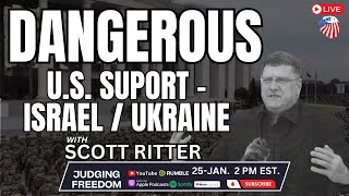 Scott Ritter How Dangerous is US Support for Israel and Ukraine [upl. by Elset]